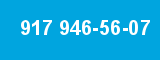917 946-56-07